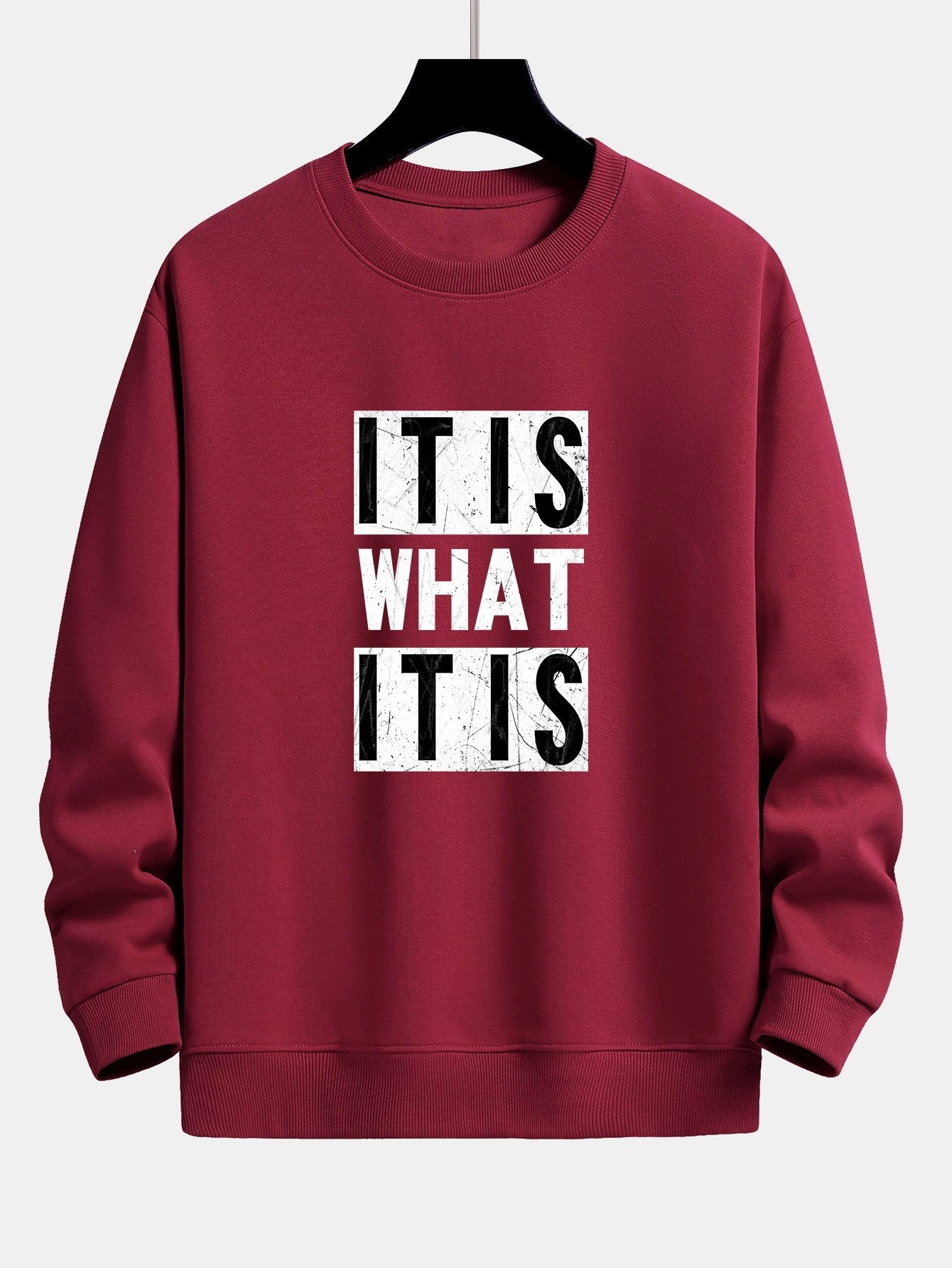 It Is What It Is Print Relax Fit Sweatshirt