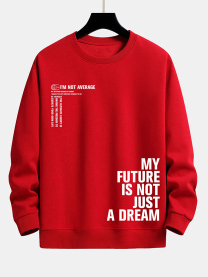 Positive Slogan Print Relax Fit Sweatshirt