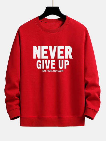 Never Give Up Print Relax Fit Sweatshirt