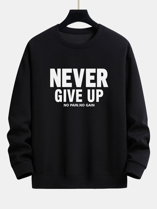 Never Give Up Print Relax Fit Sweatshirt