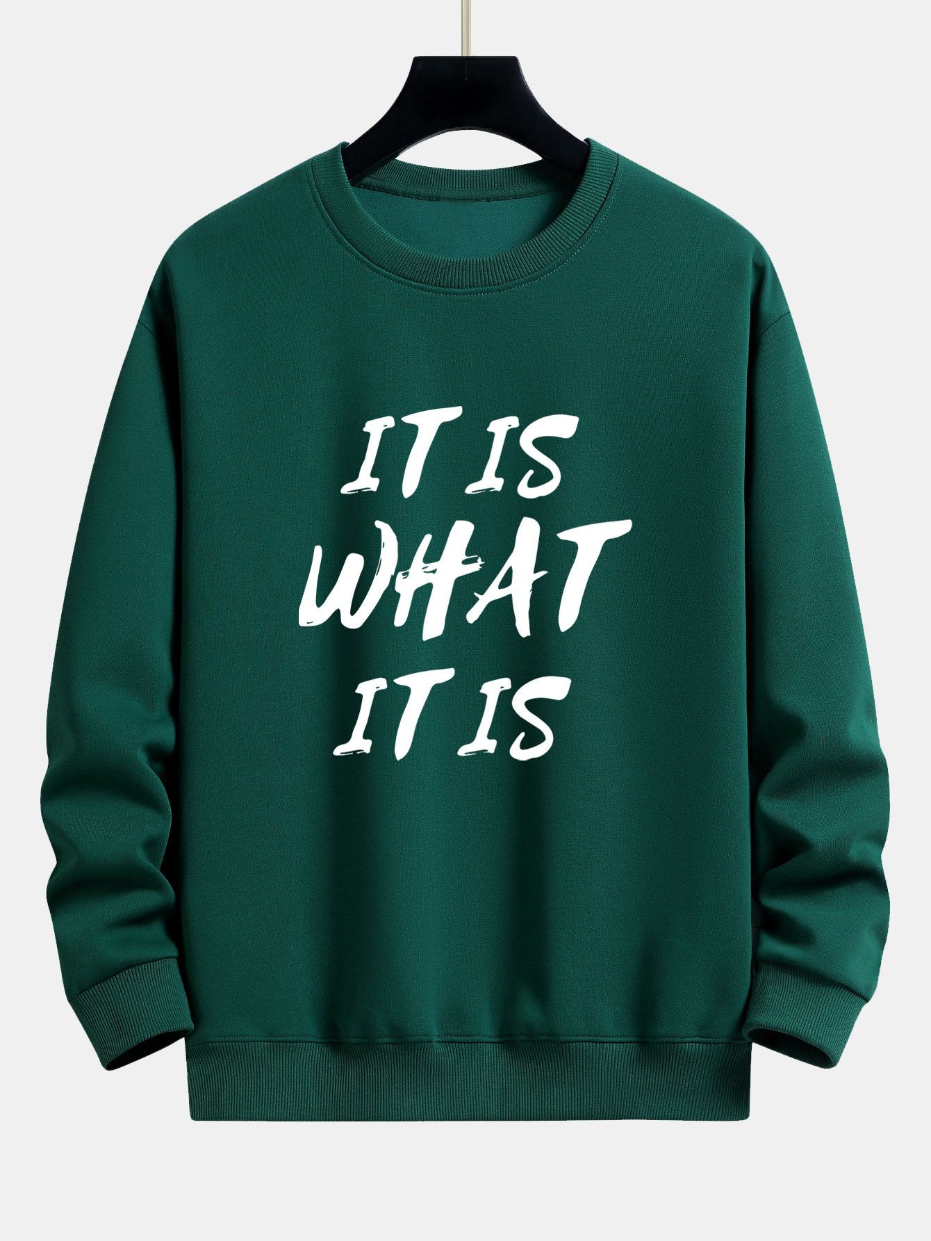 It Is What It Is Print Relax Fit Sweatshirt