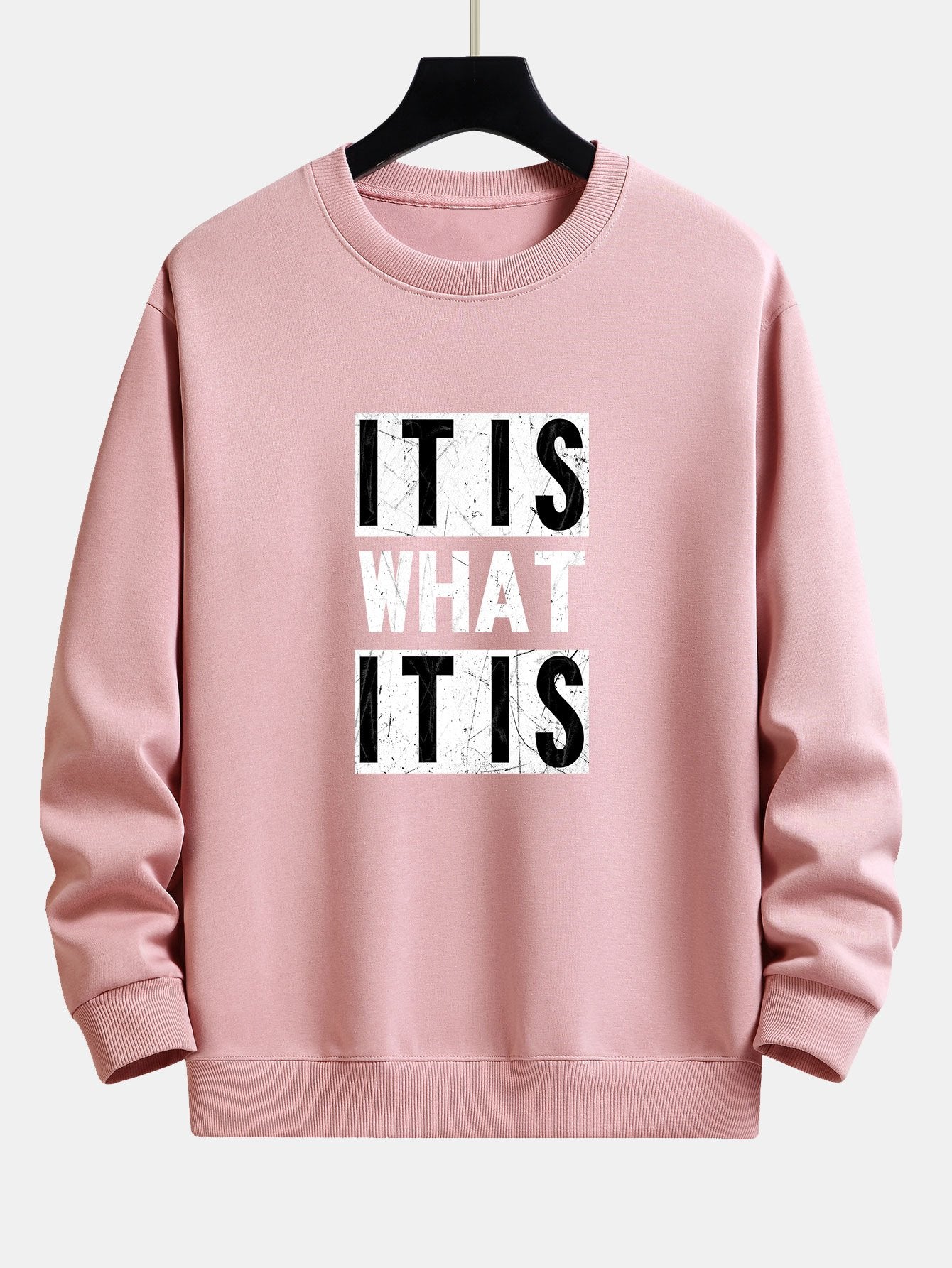 It Is What It Is Print Relax Fit Sweatshirt